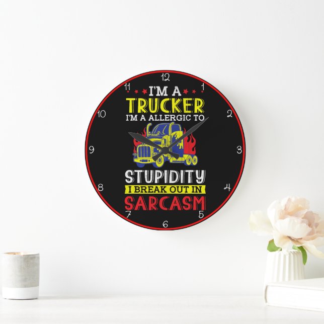 Trucker Allergiskt Stupidity Sarcasm Stor Klocka (Hem)