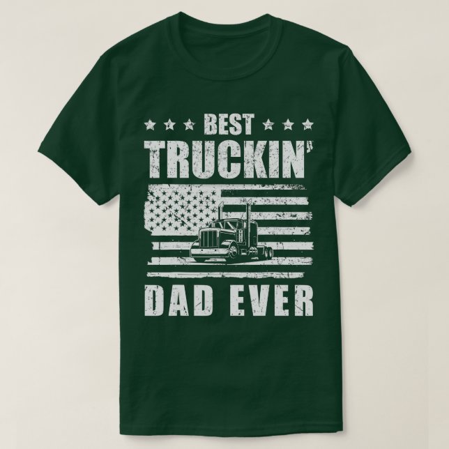 Trucker Best Truckin'Pappa, någonsin Drivrutinsgåv T Shirt (Design framsida)