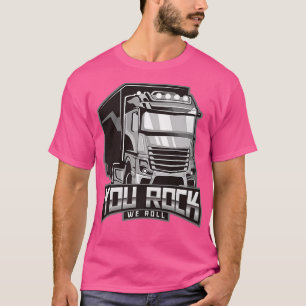 Trucker Big Rig Lastbil Du Sten Vi roterar Lastbil T Shirt
