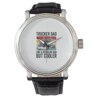 Trucker Dad Like a Regular Dad But Cooler Shirt_1 Armbandsur