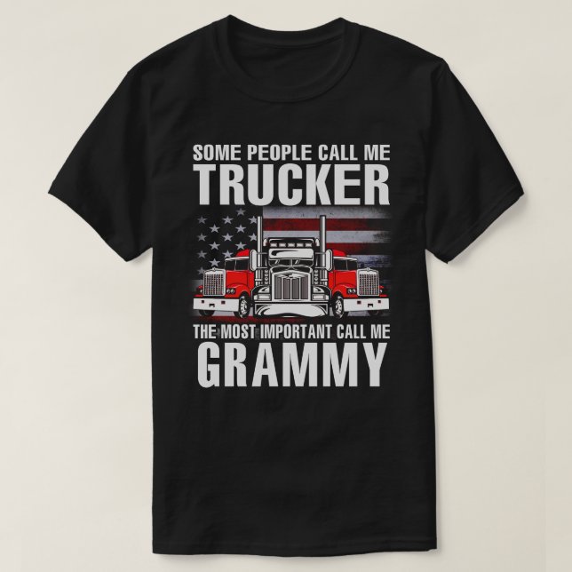Trucker, det viktigaste kallar mig GRAMMY US Flagg T Shirt (Design framsida)
