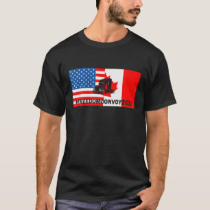 Trucker For Freedom Convoy 2022, American Canadian T Shirt