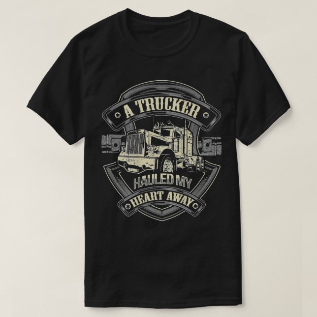 Trucker Hauled Away Mitt hjärta Girlkompis Lastbil T Shirt (Design framsida)