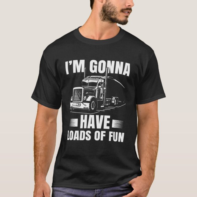 Trucker Lastbil 18 Wheeler CDL Trailer Highway Las T Shirt (Framsida)