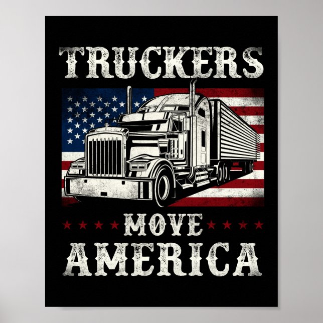 Trucker Lastbil Driver Tuckers Move America Poster (Framsidan)