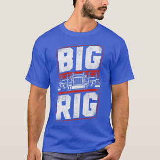 Trucker Lastbil Driver Vintage Big Rig T Shirt
