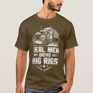 Trucker Lastbil Driver Vintage Real Manar Drive Bi T Shirt