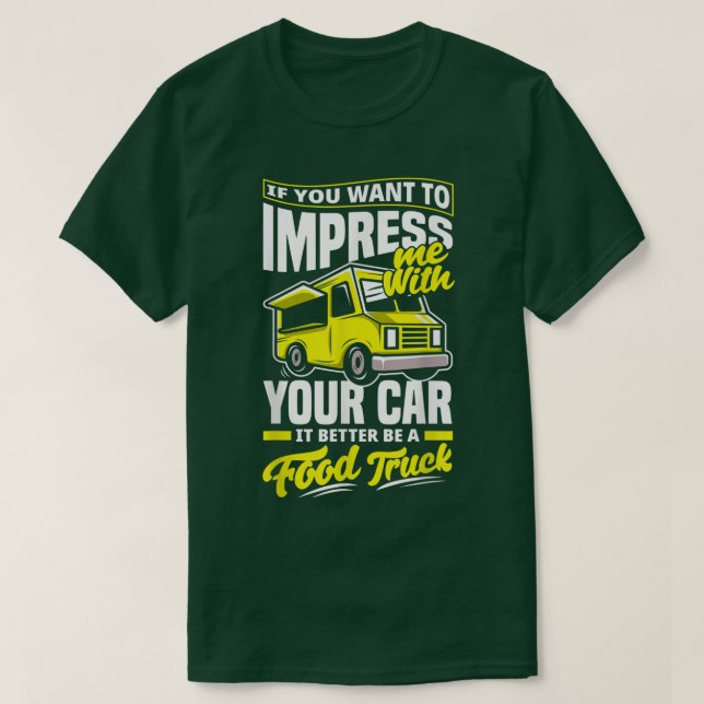 Trucker Lastbil Driving Food Lastbil Joke T Shirt (Design framsida)