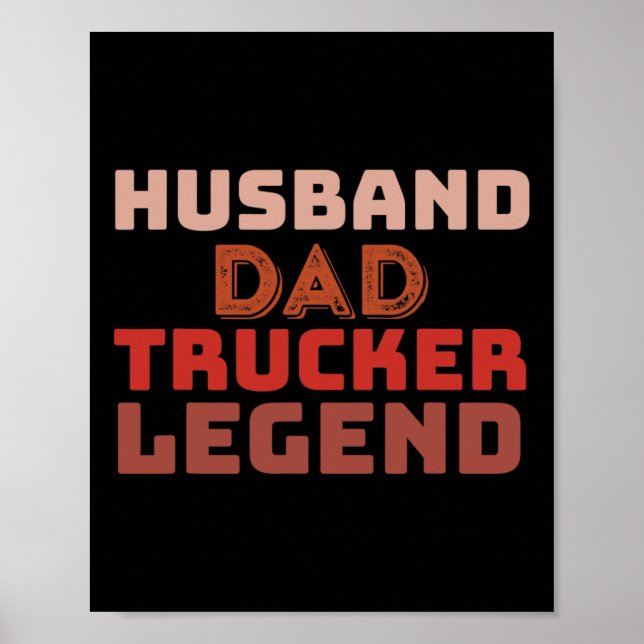 Trucker Legend Fars dag Trucker Pappa Gifts Poster (Framsidan)