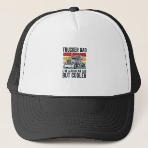 Trucker Pappa Som En Vanlig Pappa Men Coolare T-sh Keps