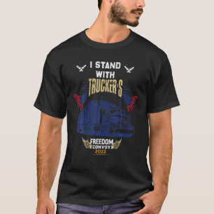 Trucker-support: jag står på Truckers Freedom Conv T Shirt