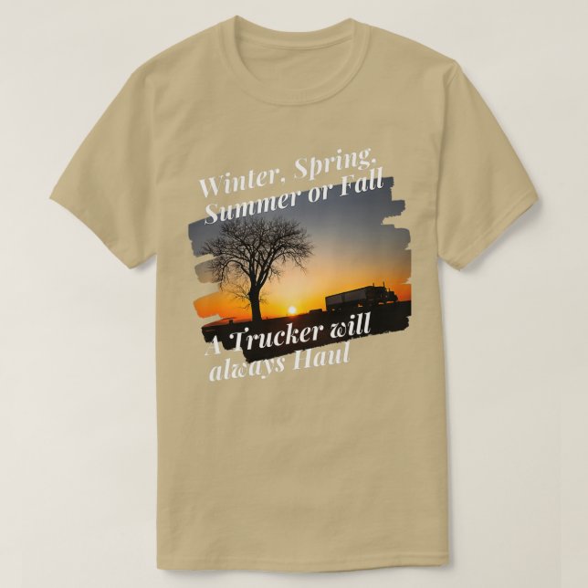 Trucker Winter Vår Summer eller Fall T Shirt (Design framsida)