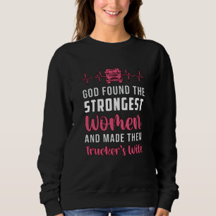 Truckers fru Gud hittade de starkaste kvinnorna. T Shirt