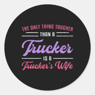 Truckers fru Tougher Than Trucker Lastbil Funny Runt Klistermärke