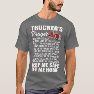 Truckers Prayer Behålla mig Säkert Hämta hem Haule T Shirt