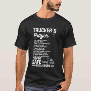 Truckers Prayer Lastbil som kör bil för en lastbil T Shirt