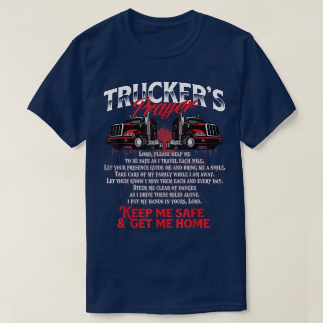 Truckers Prayer - Semi Lastbil Driver Trucking Big T Shirt (Design framsida)