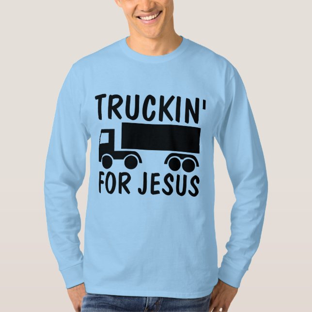 TRUCKIN' FOR JESUS TRUCKER T-Shirts (Framsida)