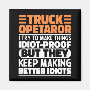 Truckoperatör I Försöker Göra Saker Roliga Meninga Magnet