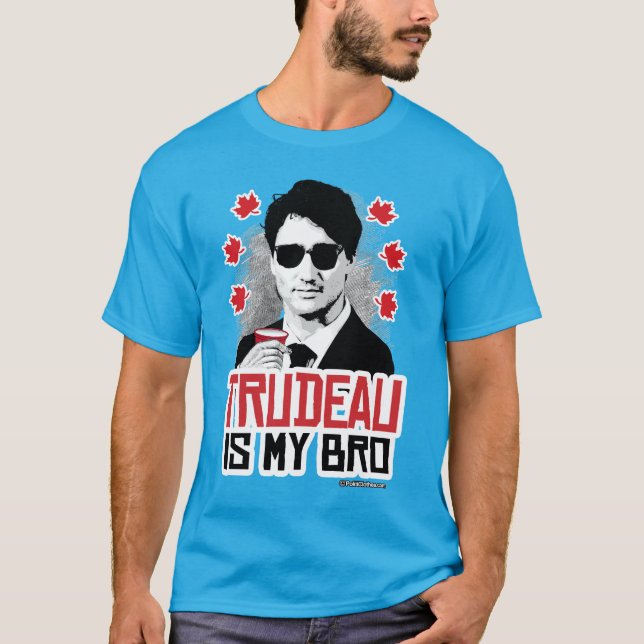 Trudeau är min Bro T Shirt (Framsida)