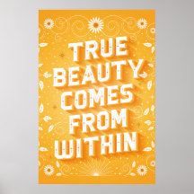 True Beauty kommer inifrån Poster (24x36)