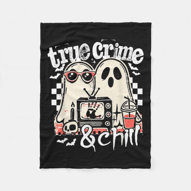 True Crime And Chill Funny Halloween, Cute Ghost H Fleecefilt (Framsidan)