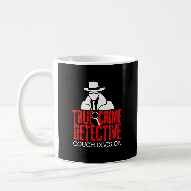 True Crime detektiv Couch Division Funny Gift Kaffemugg (Vänster)