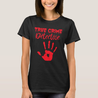 True Crime detektiv T Shirt