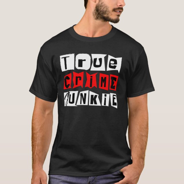 True Crime Junkie Långärmad T Shirt (Framsida)
