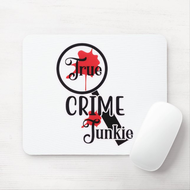 True Crime Junkie Mouse Pad Musmatta (Med mus)