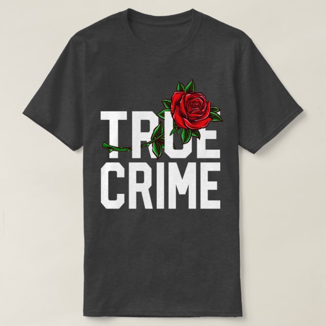 True Crime Junkie Shirt Stressade Ob för välsignat T (Design framsida)