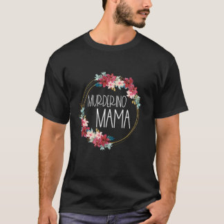 True Crime Mamma Murderino Mamma Flower Ring Seria T Shirt