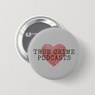 True Crime Podcast Älskare Knapp