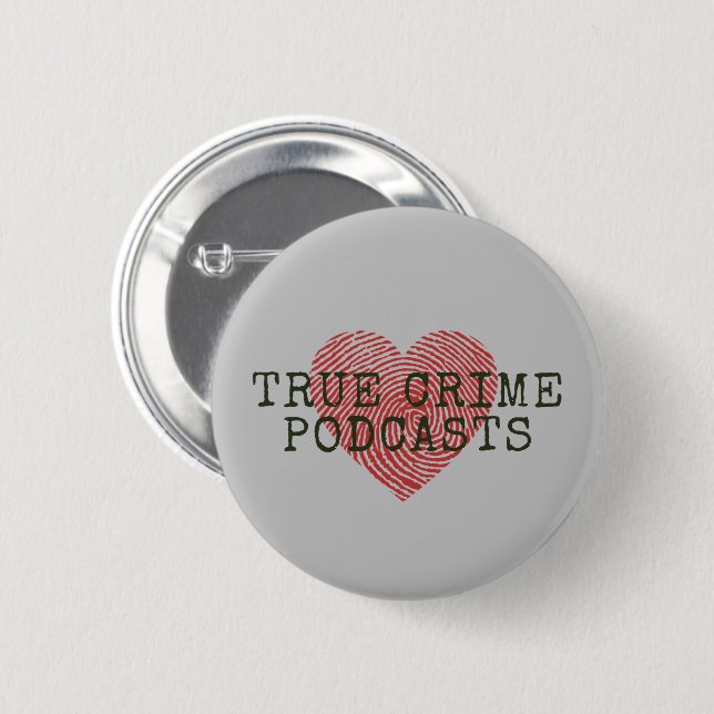 True Crime Podcast Älskare Knapp (Framsida & baksida)