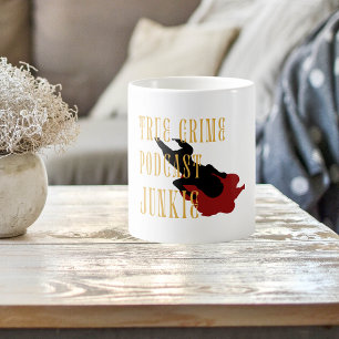 True Crime Podcast Junkie Kaffemugg