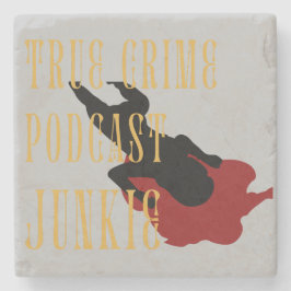 True Crime Podcast Junkie Stenunderlägg