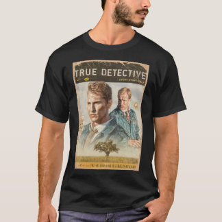 True Detektiv Season 1 Poster T Shirt