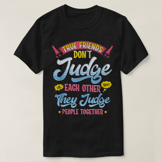 True Friends domare People Together Best Frie T Shirt (Design framsida)