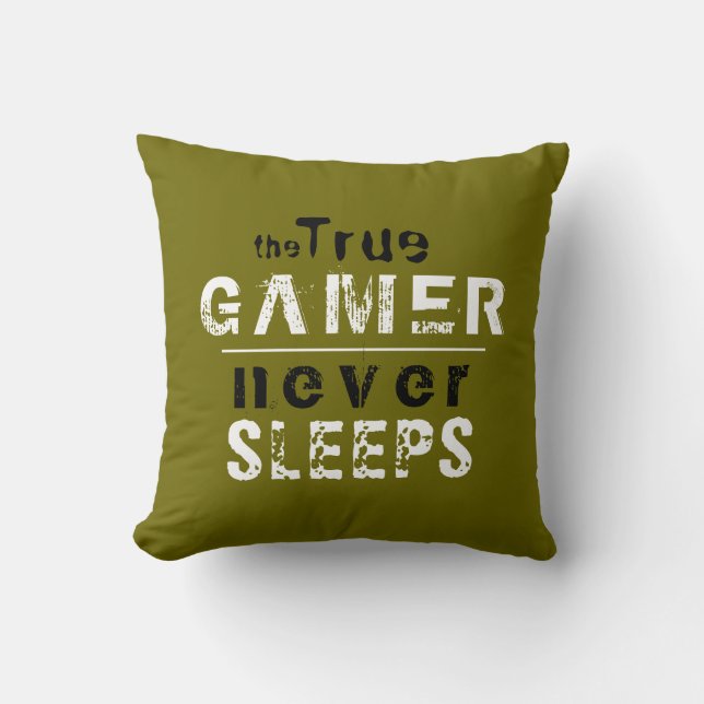 True Gamer-spelare spelar aldrig typografi Kudde (Framsida)