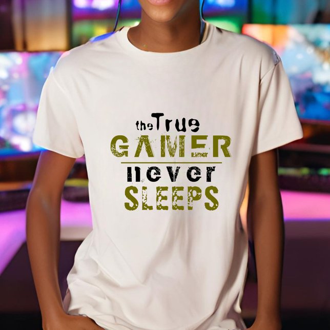 True Gamer-spelare spelar aldrig typografi T Shirt (Skapare uppladdad)