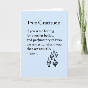 True Gratitude - ett lustigt tack dikt Kort