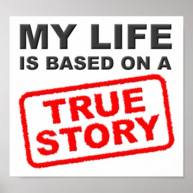 True Life Story Funny Poster (Framsidan)