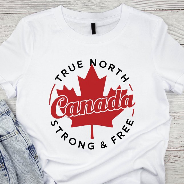 True North Strong & Free Kanada T Shirt (Skapare uppladdad)