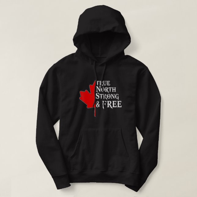 True North Strong & Free Maple Löv Canadian Flagga Hoodie (Design framsida)
