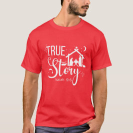 True Story Isaiah 9:6 Julbibelskrift T Shirt