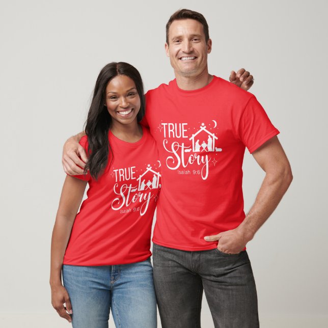 True Story Isaiah 9:6 Julbibelskrift T Shirt (Unisex)