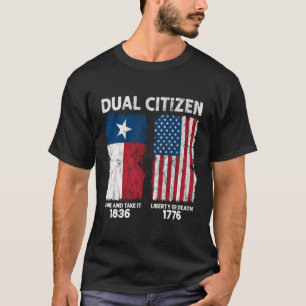True Texan Dual Citizen Kärlek Texas and America T Shirt