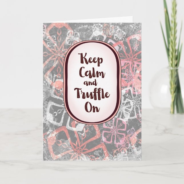 Truffle On – Encouragement Chocolate Collection Kort (Framsida)