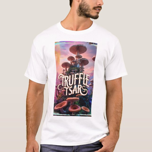 Truffle Tsar. T Shirt (Framsida)