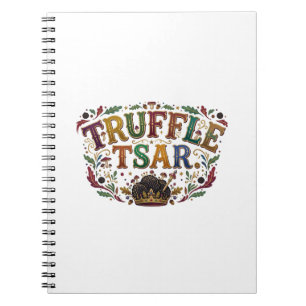 Truffle Tsar T-Shirt – Gourmet Svampkunglighet Anteckningsbok
